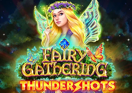 Fairy Gathering ThunderShots